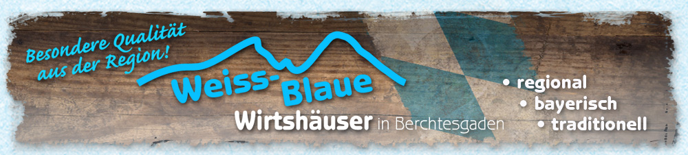 weissblaue wirtshäuser berchtesgaden